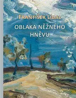 Maliarstvo, grafika Oblaka něžného hněvu - František Líbal