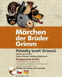 Učebnice - ostatné Pohádky bratří Grimmů / Märchen der Brüder Grimm - Grimm Jacob,Wilhelm Grimm