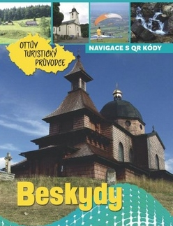 Slovensko a Česká republika Beskydy Ottův turistický průvodce