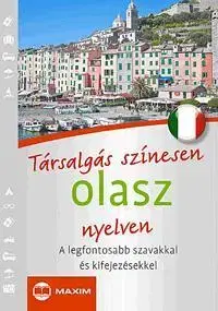 Slovníky Társalgás színesen olasz nyelven - Kolektív autorov,Mike Hillenbrand