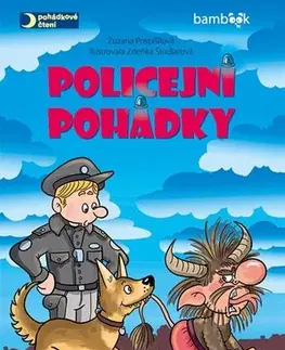 Rozprávky Policejní pohádky - Zuzana Pospíšilová,Zdeňka Študlarová