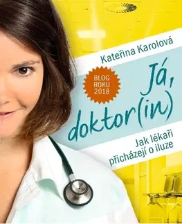 Skutočné príbehy Já, doktor(in) - Kateřina Karolová