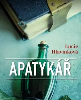 Historické romány Apatykář, 2. vydání - Lucie Hlavinková