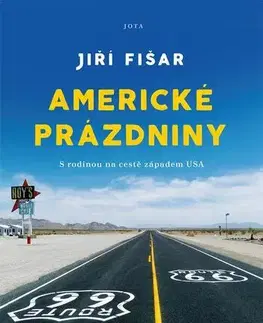 Cestopisy Americké prázdniny - Jiří Fišar