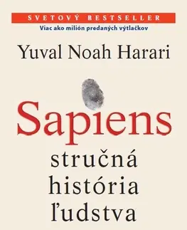 História - ostatné Sapiens - stručná história ľudstva - Yuval Noah Harari