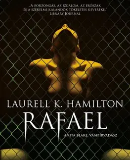 Sci-fi a fantasy Rafael - Laurell K. Hamilton,Krisztina Török