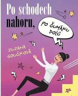 Česká beletria Po schodech nahoru, po čumáku dolů - Zuzana Součková