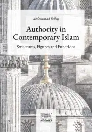 Náboženstvo - ostatné Authority in Contemporary Islam - Abdessamad Belhaj