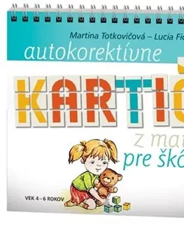 Príprava do školy, pracovné zošity Autokorektívne kartičky z matematiky pre škôlkarov - Martina Totkovičová