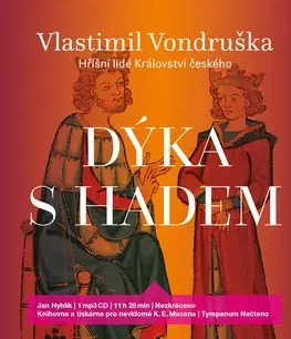 Historické romány Tympanum Dýka s hadem - audiokniha
