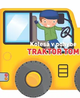 Leporelá, krabičky, puzzle knihy Kolesá v pohybe - Traktor Tom, 2. vydanie