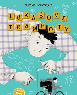 Pre chlapcov Lukášove trampoty - Zuzana Dodoková