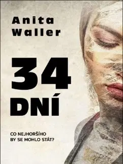 Detektívky, trilery, horory 34 dní - Anita Waller