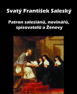 História - ostatné Svatý František Saleský - Karel Kýr