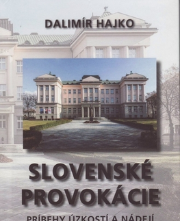 Slovenská beletria Slovenské provokácie - Dalimír Hajko