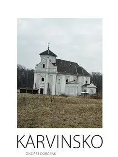 Obrazové publikácie Karvinsko - Ondřej Durczak