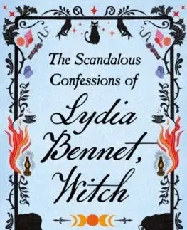 Sci-fi a fantasy The Scandalous Confessions of Lydia Bennet, Witch - Melinda Taub