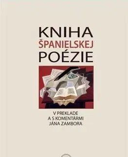 Novely, poviedky, antológie Kniha španielskej poézie - Ján Zambor