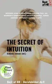 Psychológia, etika The Secret of Intuition - Simone Janson