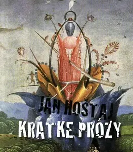 Slovenská beletria Krátke prózy - Ján Hoštaj