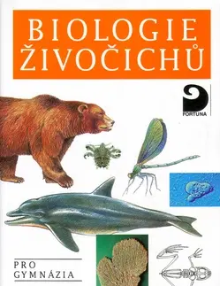 Biológia, fauna a flóra Biologie živočichů - Jaroslav Smrž,Kolektív autorov