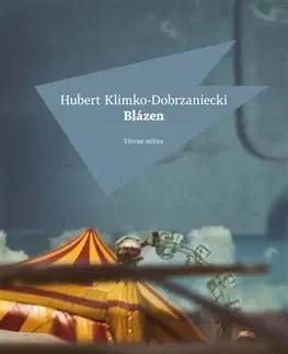 Svetová beletria Blázen - Hubert Klimko-Dobrzaniecki