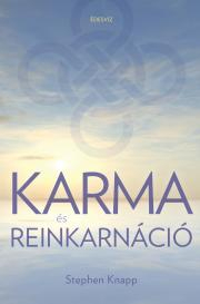 Duchovný rozvoj Karma és reinkarnáció - Stephen Knapp