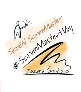 Manažment Skvělý ScrumMaster - Zuzana Šochová