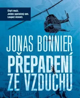 Detektívky, trilery, horory Přepadení ze vzduchu - Jonas Bonnier