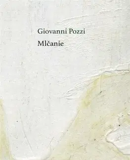 Literárna veda, jazykoveda Mlčanie - Giovanni Pozzi