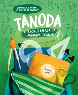 Príprava do školy, pracovné zošity Tanoda - Gyakorlófeladatok harmadikosoknak 2. - Vera Galambos