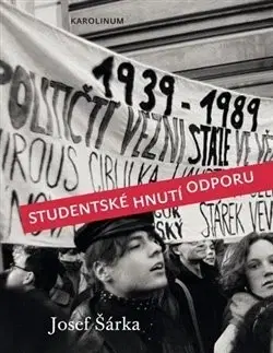 História Studentské hnutí odporu - Josef Šárka