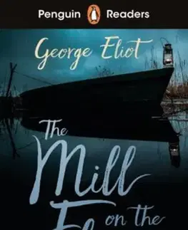 Zjednodušené čítanie Penguin Readers Level 4: The Mill on the Floss (ELT Graded Reader) - George Eliot