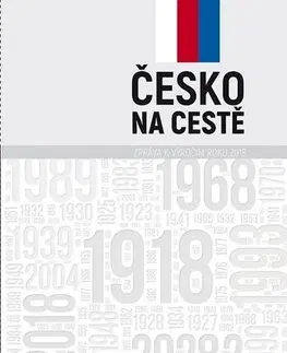 Sociológia, etnológia Česko na cestě - Zpráva k výročím roku 2018 - Pavel Baran
