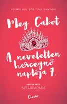 Dobrodružstvo, napätie, western A neveletlen hercegnő naplója 7. - Sztárparádé - Meg Cabot,Ágnes Merényi