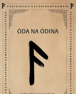 Česká poézia Óda na Ódina - Sebastian Komárek