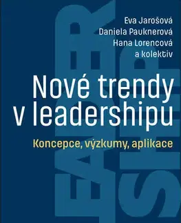 Ekonómia, manažment - ostatné Nové trendy v leadershipu - Daniela Pauknerová