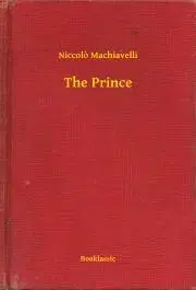 Svetová beletria The Prince - Niccolo Machiavelli