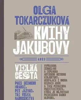 Historické romány Knihy Jakubovy - Olga Tokarczuková