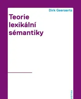 Literárna veda, jazykoveda Teorie lexikální sémantiky - Dirk Geeraerts
