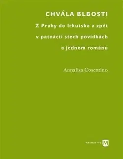 Literárna veda, jazykoveda Chvála blbosti - Annalisa Cosentino