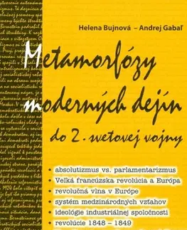 Pre vysoké školy Metamorfózy moderných dejín do 2.svetovej vojny, 1.diel - Kolektív autorov