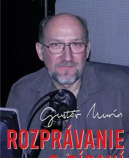 Biografie - ostatné Rozprávanie o písaní - Gustáv Murín