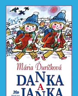 Rozprávky Danka a Janka - 13.vydanie - Mária Ďuričková,Božena Plocháňová