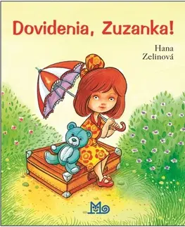 Dobrodružstvo, napätie, western Dovidenia, Zuzanka! - Hana Zelinová,Miroslav Regitko