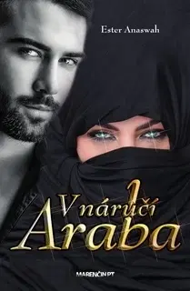 Romantická beletria V náručí Araba - Ester Anaswah