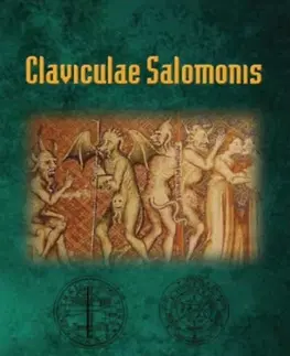 Mágia a okultizmus Claviculae Salomonis - Salamon kulcsai - Éliphas Lévi