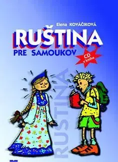 Učebnice a príručky Ruština pre samoukov + CD - Elena Kováčiková