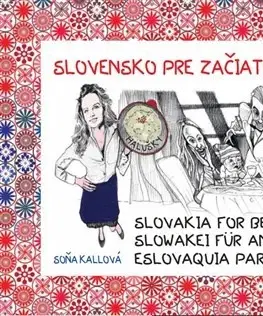 Geografia - ostatné Slovensko pre začiatočníkov - Soňa Kallová