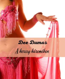 Erotická beletria A herceg háremében - Dumas Dee